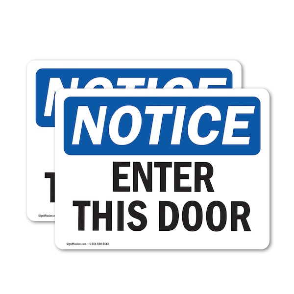 Signmission Enter This Door, 10 in W x Rectangle, Vinyl Decal OS-2PACK-NS-D-710-L-12083 - main